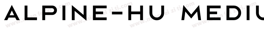 Alpine-HU Medium字体转换